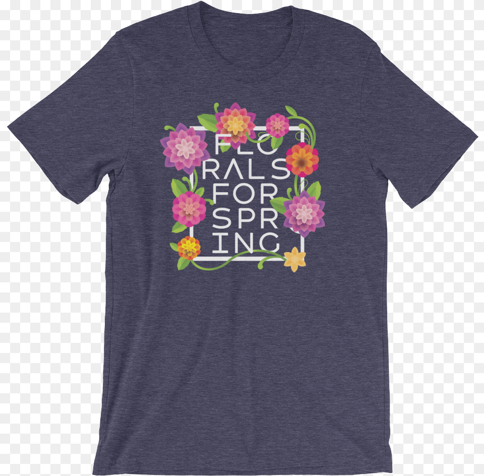 Florals For Spring Swish Embassy Military Veteran T Shirt This Is When Americans Take, Clothing, T-shirt, Flower, Plant Free Transparent Png
