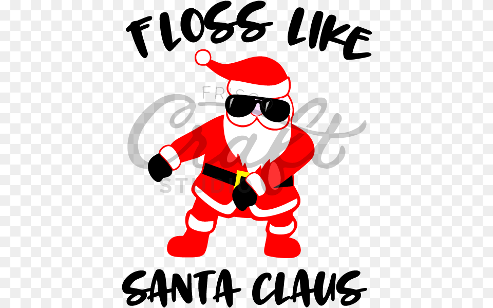 Floss Like Santa Claus Illustration, People, Person, Accessories, Sunglasses Free Png