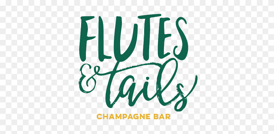 Flutes Amp Tails Champagne Bar Provides A Fabulous Selection Calligraphy, Handwriting, Text, Home Decor Free Png