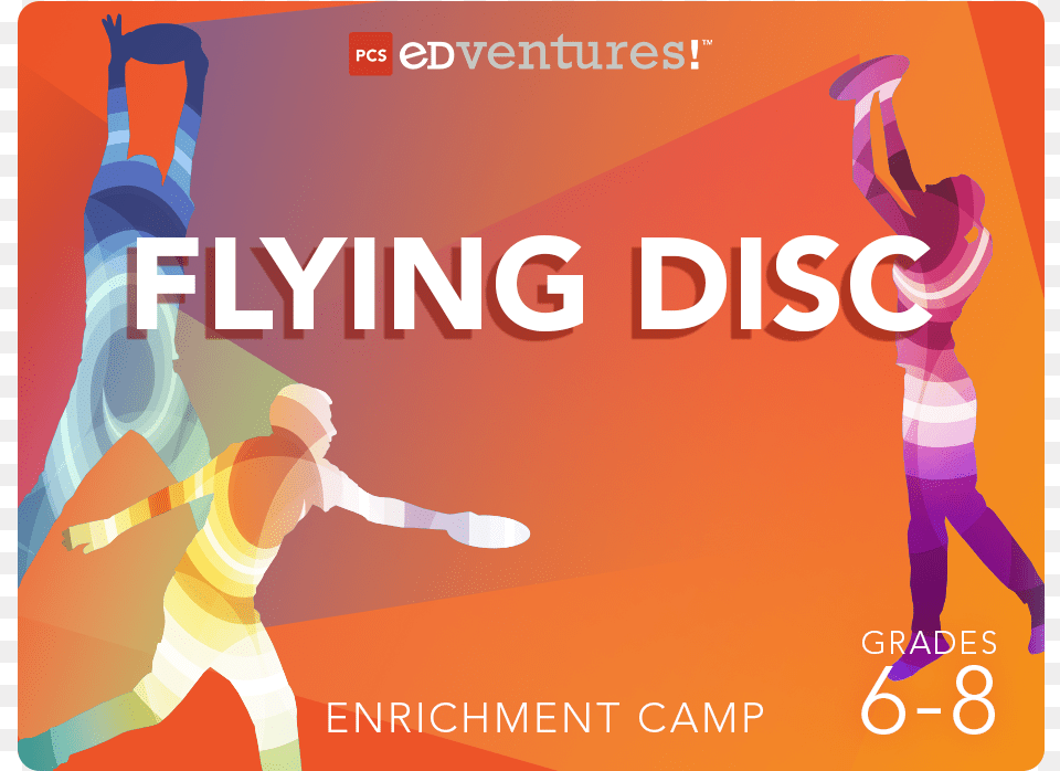 Flying Disc Pcs Edventures Graphic Design, Advertisement, Poster, Adult, Person Free Png Download