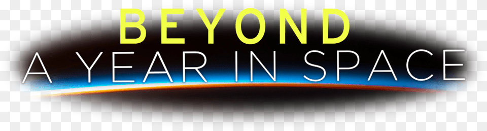 Follow Scott Kelly39s 12 Month Mission On The International Beyond A Year In Space Logo, Light, Text Png Image
