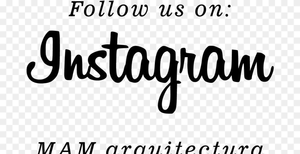 Follow Us On Instagram Calligraphy, Gray Png Image