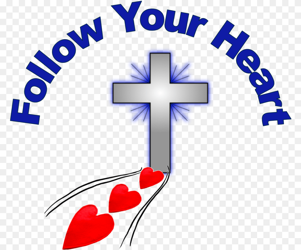 Follow Your Heart Larger Clip Art Follow Your Heart Art, Cross, Symbol Free Png Download
