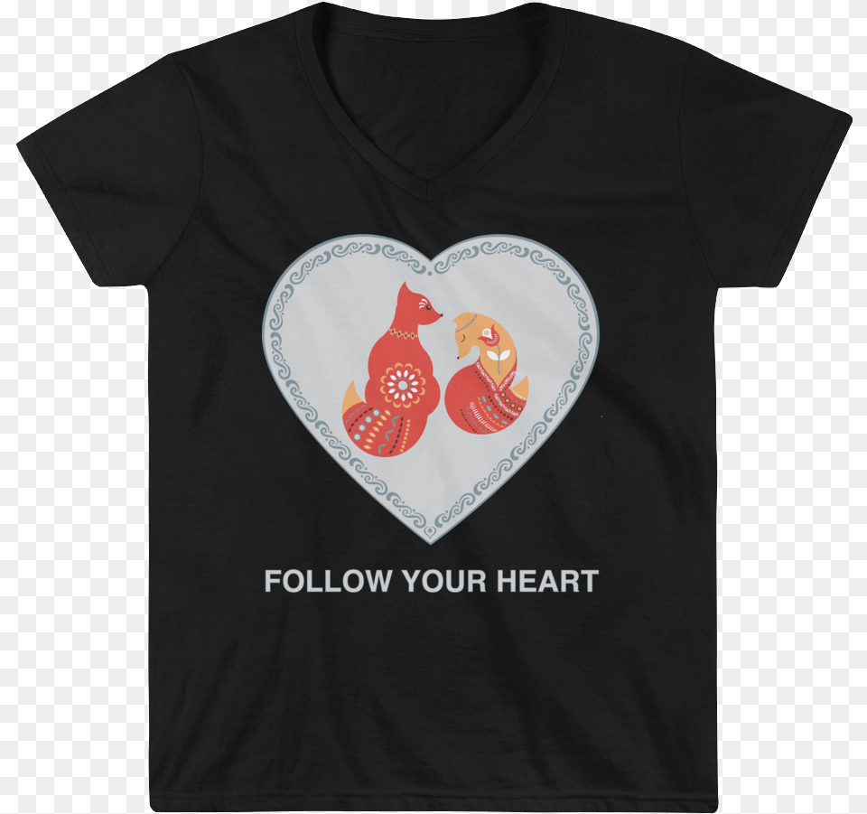 Follow Your Heart Semi Fitted Vneck Tshirt Foxy Edit Ganesh Chaturthi, Applique, Clothing, Pattern, T-shirt Free Transparent Png