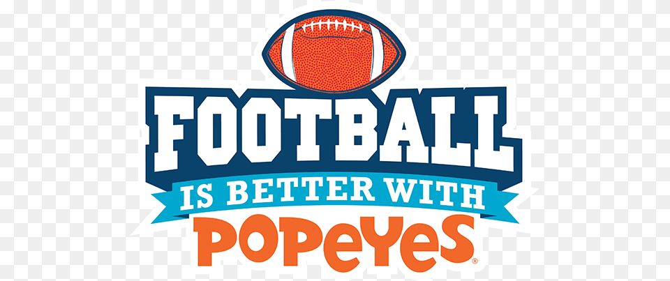 Football Is Better With Popeyes Instant Win Game Poster, Logo, Sticker, Advertisement, Scoreboard Free Png