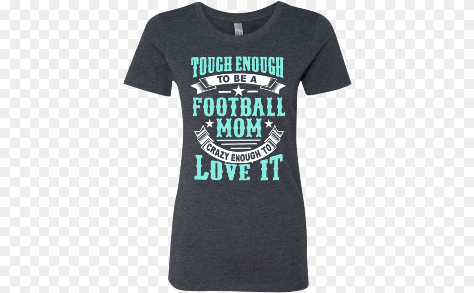 Football Mom, Clothing, T-shirt, Shirt Free Png