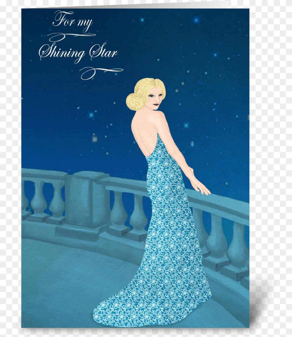 For My Shining Star Greeting Card Gown, Clothing, Dress, Evening Dress, Fashion Free Png