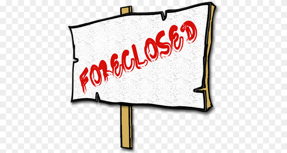 For Sale Sign Foreclosed Sign, Banner, Text, Crib, Furniture Png Image