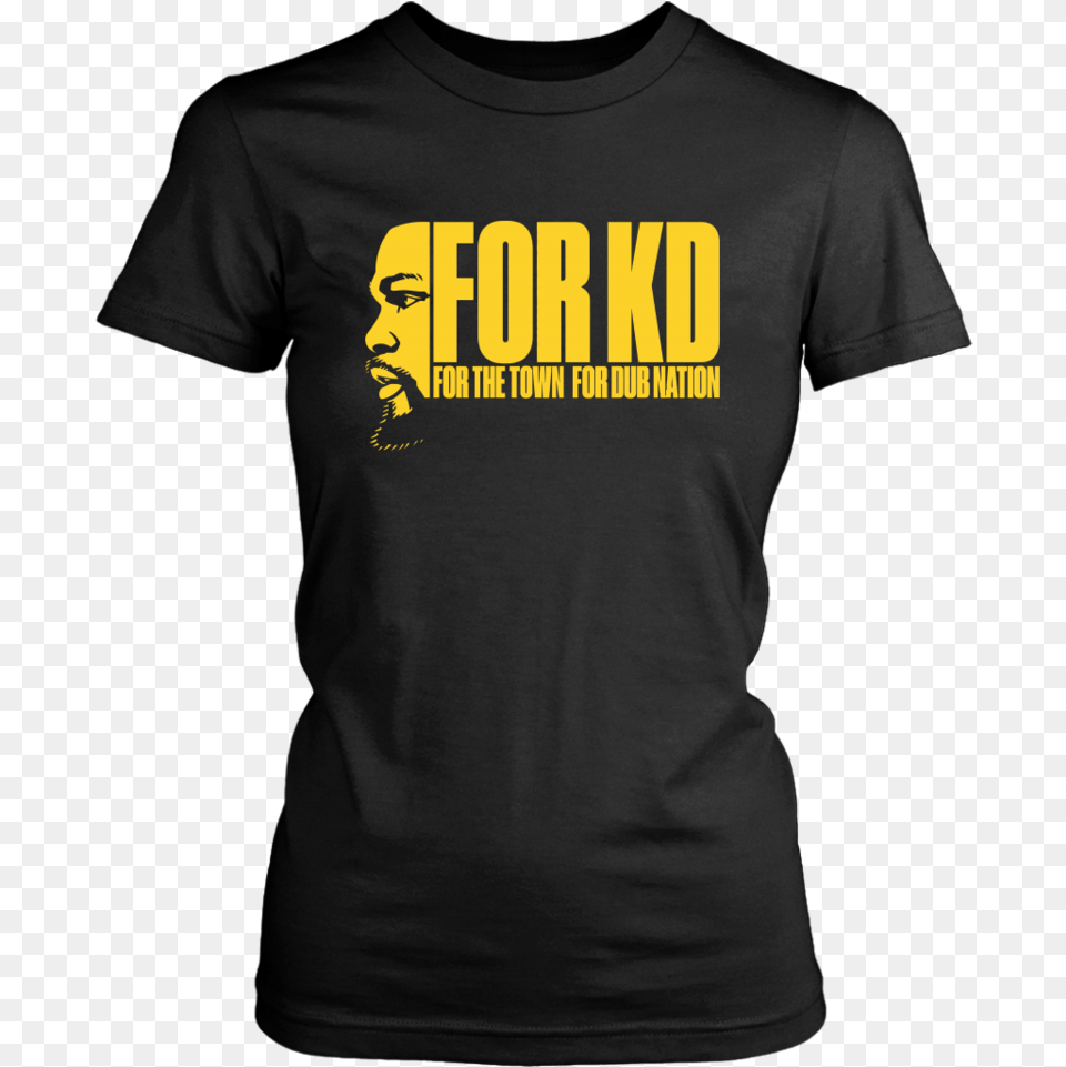 For The Town Dub Nation Shirt Kevin Durant Funny Class Of 2020 Quotes, Clothing, T-shirt, Face, Head Free Transparent Png