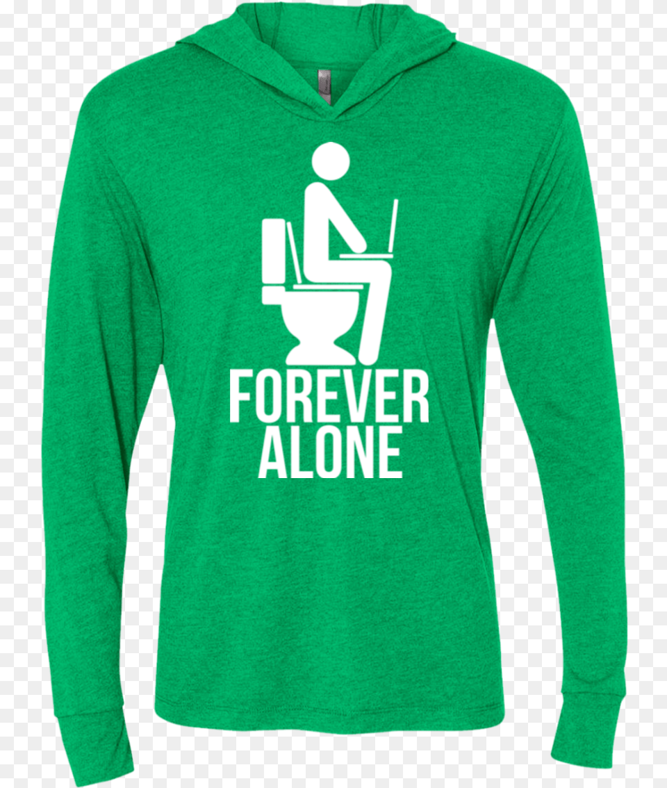 Forever Alone Triblend Long Sleeve Hoodie Tee Forever Alone T Shirt, Sweatshirt, Clothing, Knitwear, Long Sleeve Free Png