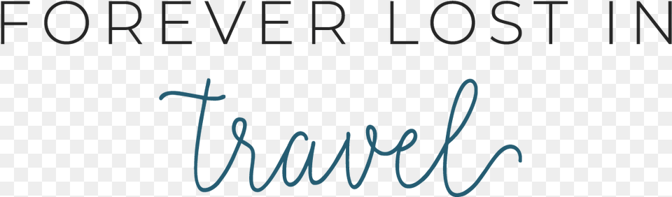 Forever Lost In Travel Calligraphy, Handwriting, Text, Blackboard Free Png Download