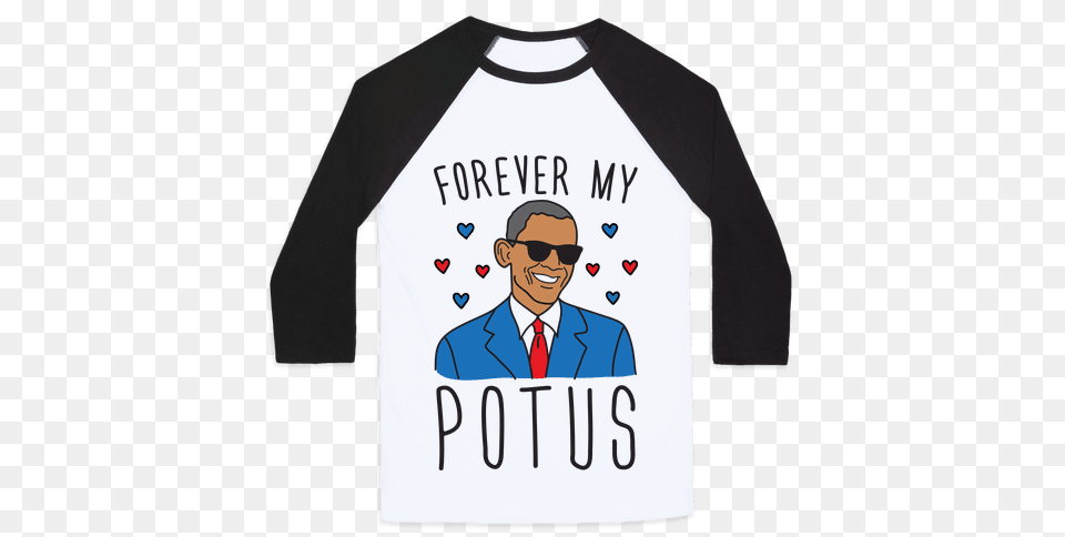 Forever My Potus Obama Baseball Tee Lookhuman, Shirt, Clothing, T-shirt, Sleeve Free Png