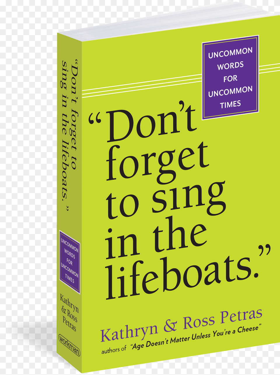 Forget To Sing In The Lifeboatsquot 39don39t Forget To Sing In The Lifeboats39 Uncommon Wisdom, Book, Publication, Novel Png Image