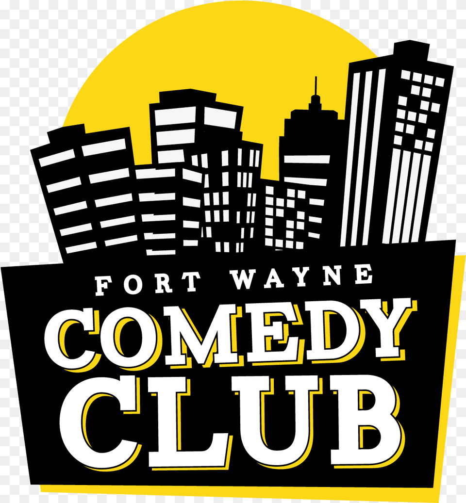 Fort Wayne Comedy Club, Advertisement, City, Metropolis, Poster Free Png Download