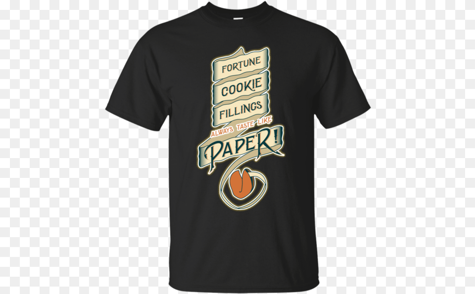 Fortune Cookie Fillings Always Taste Like Paper T Shirt Jumbo Visma T Shirt, Clothing, T-shirt Free Png