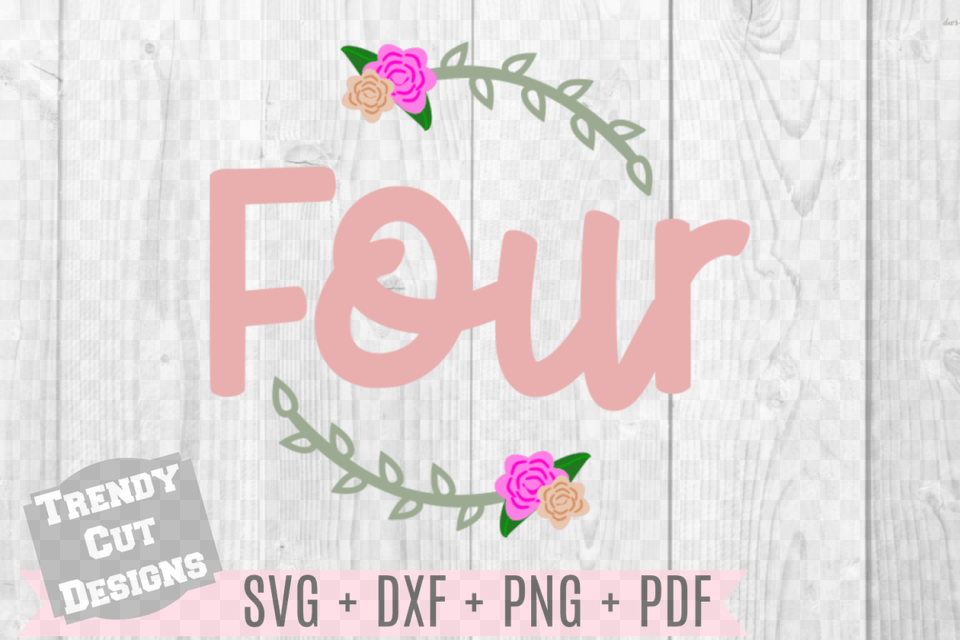 Four Flower Wreath Birthday Svg Example Rose, Interior Design, Indoors, Wood, Graphics Png Image