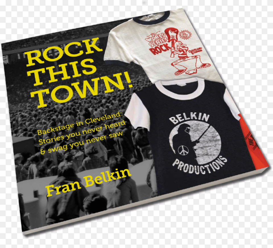 Fran Belkin Rock This Town, T-shirt, Clothing, Shirt, Advertisement Free Png Download