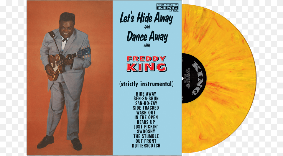 Freddie King Let39s Hide Away And Dance Away With Freddy, Adult, Person, Male, Man Png Image