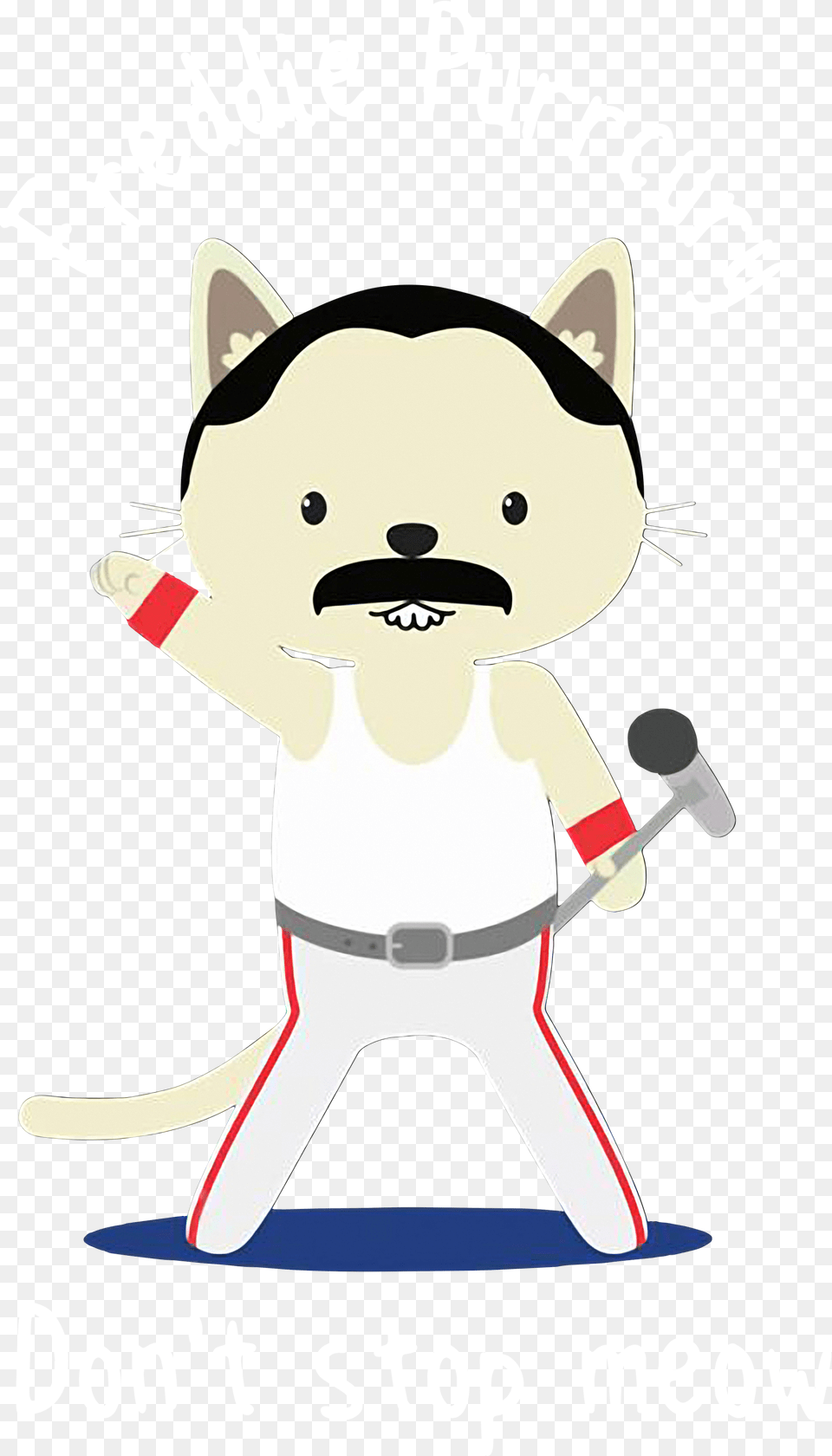 Freddie Purrcury Don T Stop Meow, Advertisement, Poster, Baby, Person Png