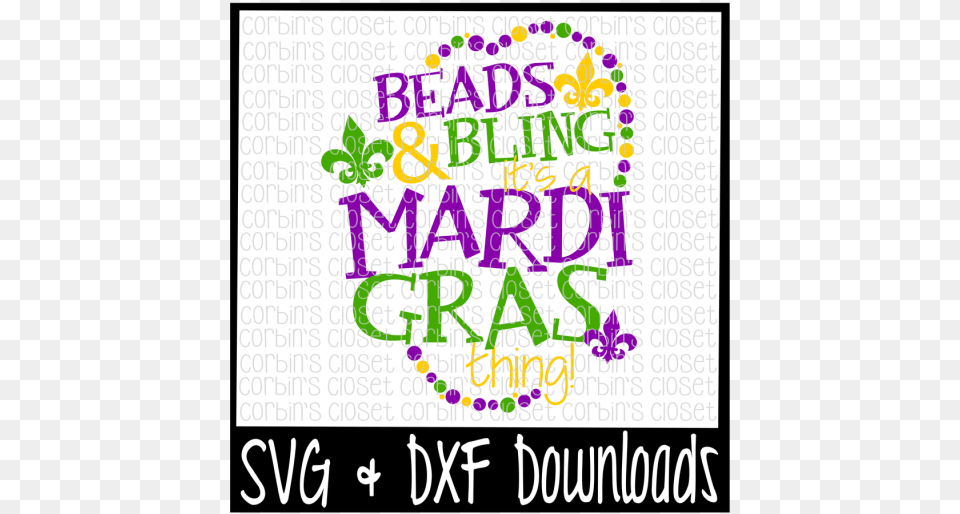 Free Beads And Bling Its A Mardi Gras Thing Mardi Svg Beads Mardi Gras, Text Png