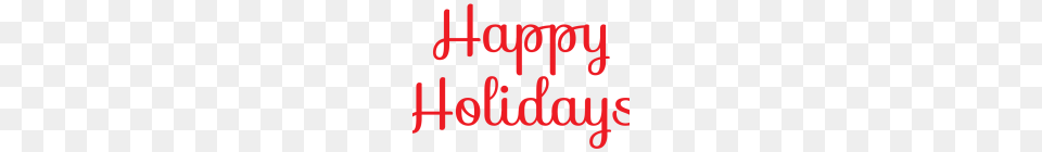 Happy Holidays Clip Art Holiday Clipart, Text, Dynamite, Weapon Free Png Download