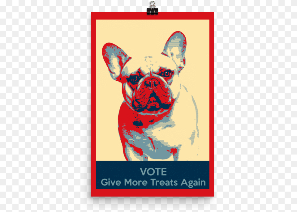 French Bulldog Election Poster, Animal, Mammal, French Bulldog, Pet Free Transparent Png