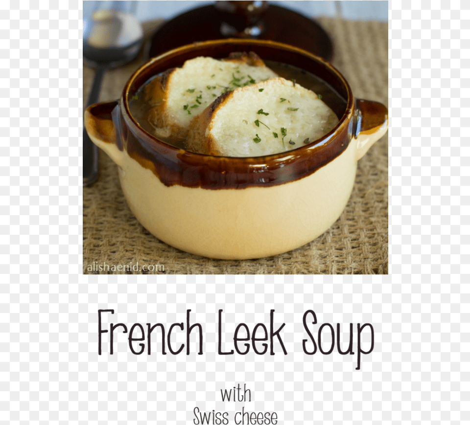 French Leek Soup With Swiss Cheese Crouton Alisha Pisca Andina, Bowl, Dish, Food, Meal Png Image