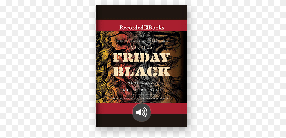 Friday Black By Nana Kwame Adjei Brenyah On Scribd Audiobook, Book, Novel, Publication, Advertisement Free Transparent Png