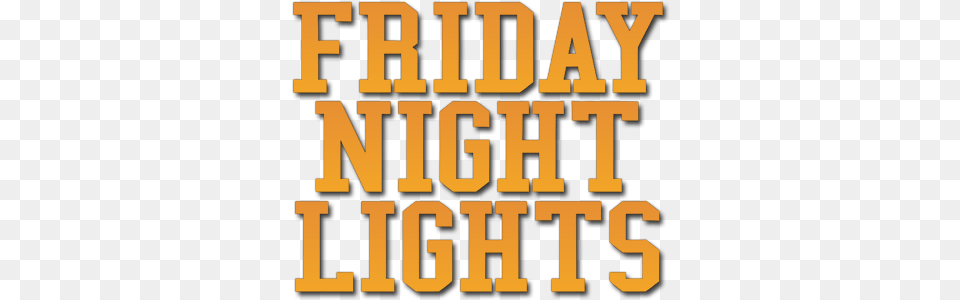 Friday Night Lights Friday Night Lights Logo, Text, Scoreboard, Book, Publication Png