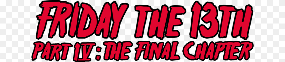 Friday The Pt The Final Chapterreview, Text Png Image
