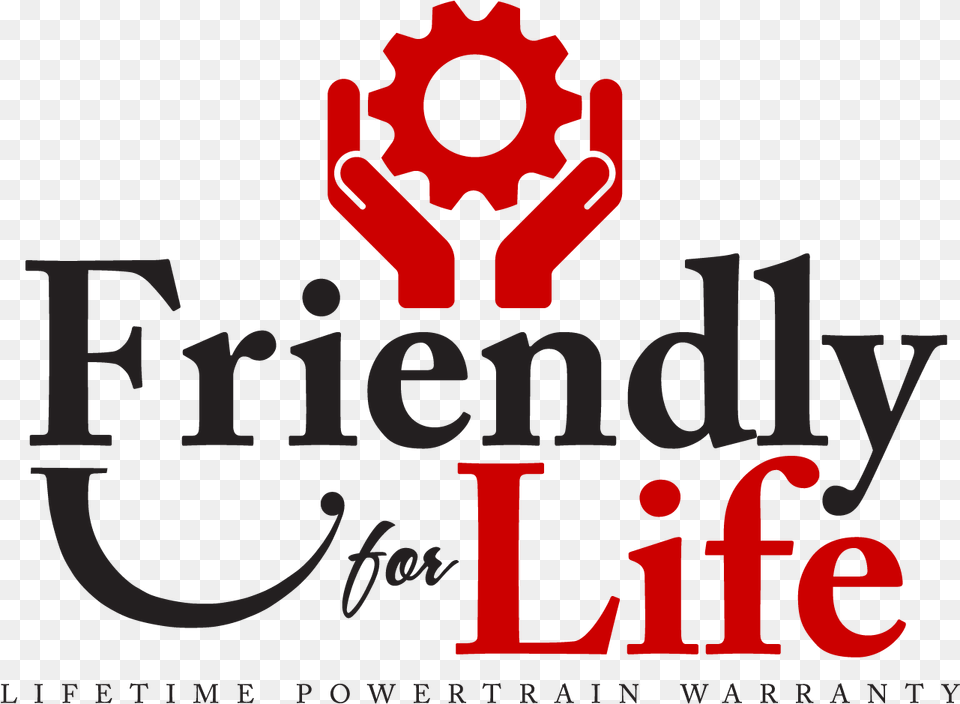 Friendly For Life Lifetime Powertrain Warranty Graphic Design, Dynamite, Weapon, Text Png