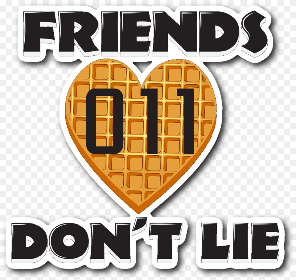 Friends Donquott Lie Stranger Waffle Heart Shaped Eleven Friends Don T Lie, Dynamite, Weapon, Logo, Food Png