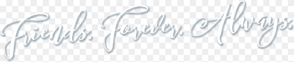 Friends Forever Always Calligraphy, Handwriting, Text Free Png