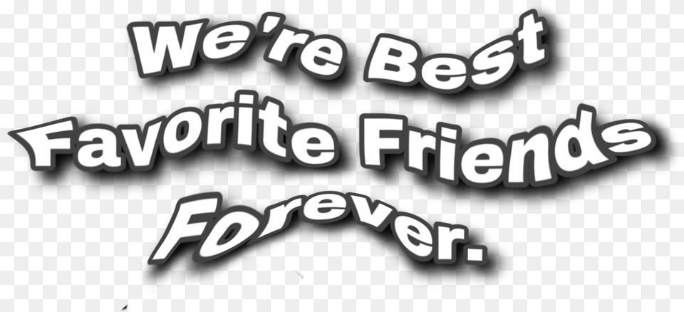 Friends Forever Sticker Calligraphy, Text Free Png