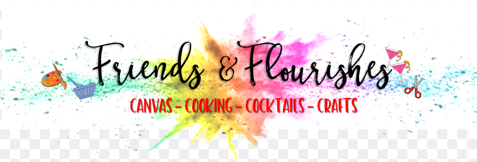 Friends U0026 Flourishes Where Friendship And Creativity Holi, Text Free Transparent Png