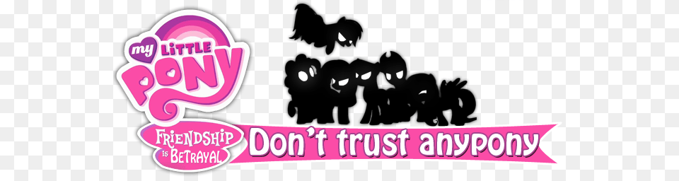 Friendship Is Betrayal My Little Pony Friendship, Sticker, Logo, Advertisement, Art Png Image