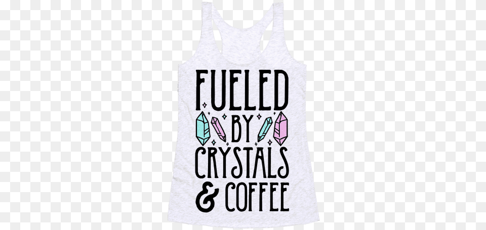 Fueled By Crystals Amp Coffee Racerback Tank Top Active Tank, Clothing, Tank Top, Person Free Transparent Png