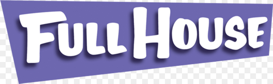 Full House Season, Logo, Text Free Transparent Png