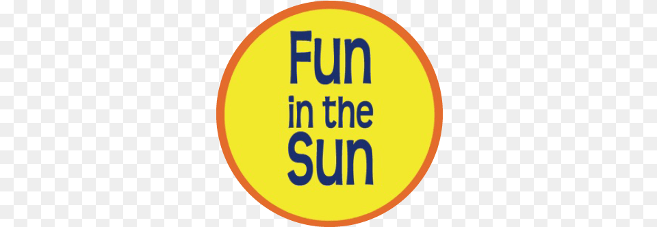 Fun In The Sun Logo Circle Circle, Nature, Outdoors, Sky, Disk Png