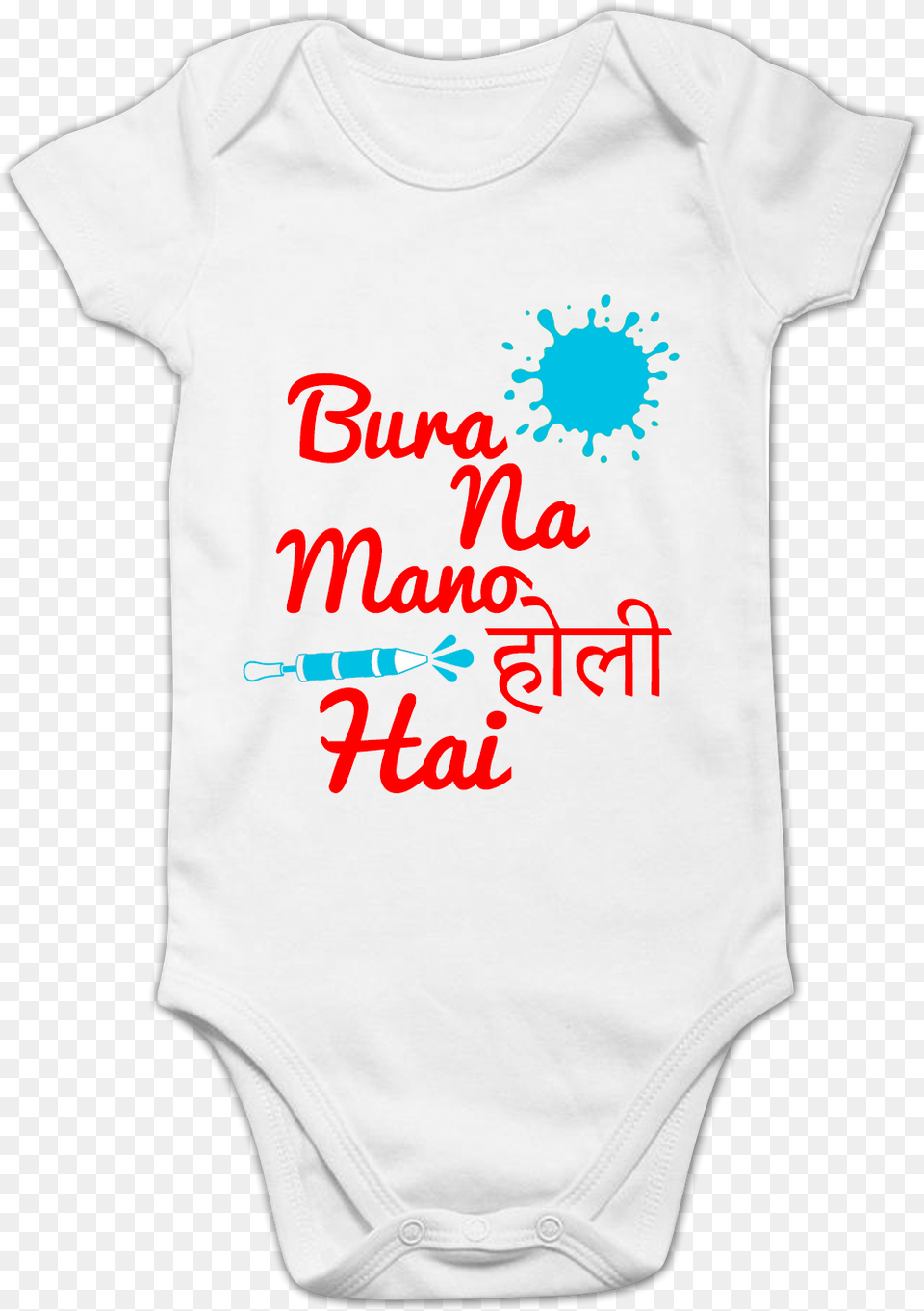 Funcart Bura Na Mano Holi Hai Printed Baby Romper Active Shirt, Clothing, T-shirt Png