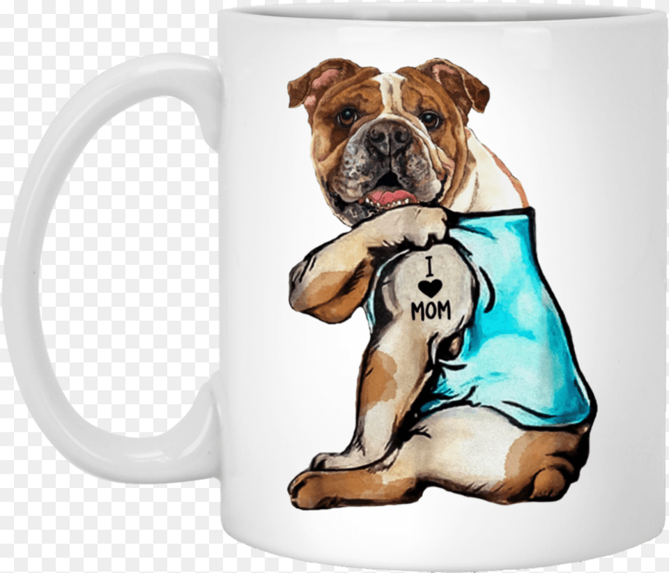 Funny Bulldog Tattoos I Love Mom Coffee Mug Bulldog Mom Tattoo Shirt, Cup, Animal, Mammal, Dog Free Png Download