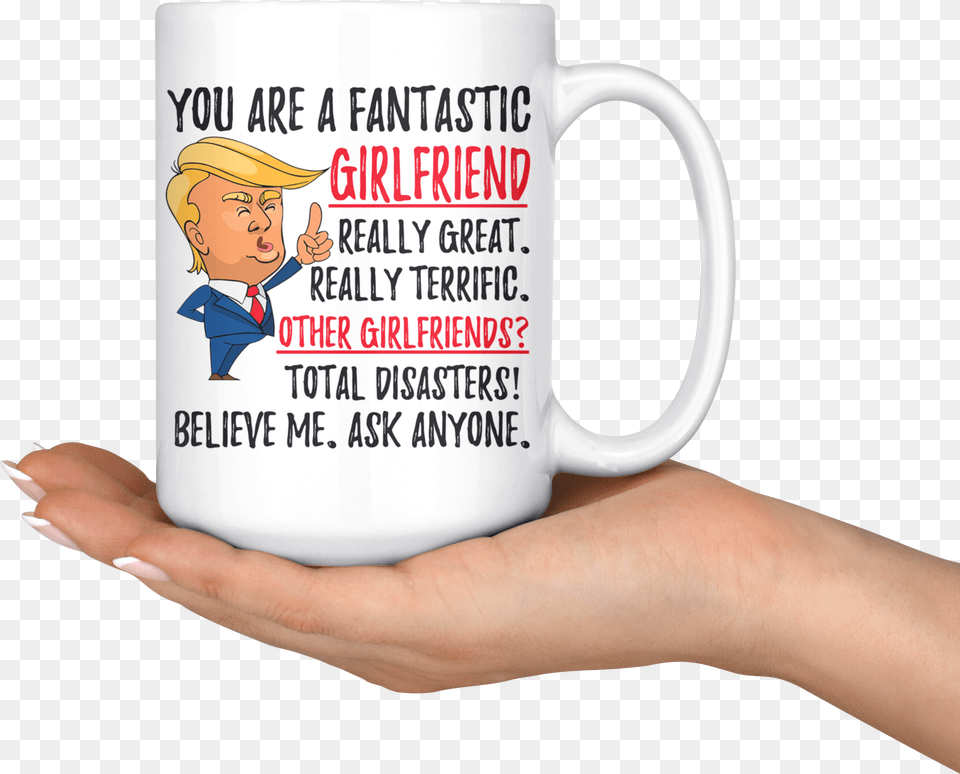 Funny Fantastic Girlfriend Trump Coffee Mug Mug, Cup, Hand, Finger, Person Free Png