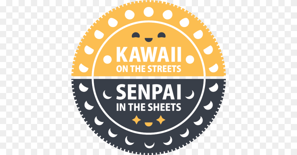 Funny Kawaii Design Humour Senpai Kawaii On The Street Senpai In The Sheets Meaning, Logo, Badge, Symbol, Architecture Free Png Download
