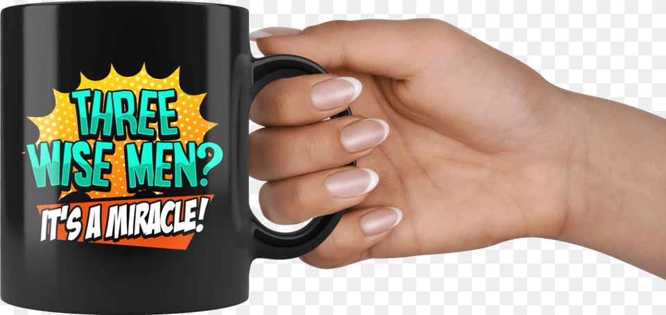 Funny Three Wise Men It S A Miracle Christmas Satire Mug, Body Part, Hand, Person, Finger Free Png