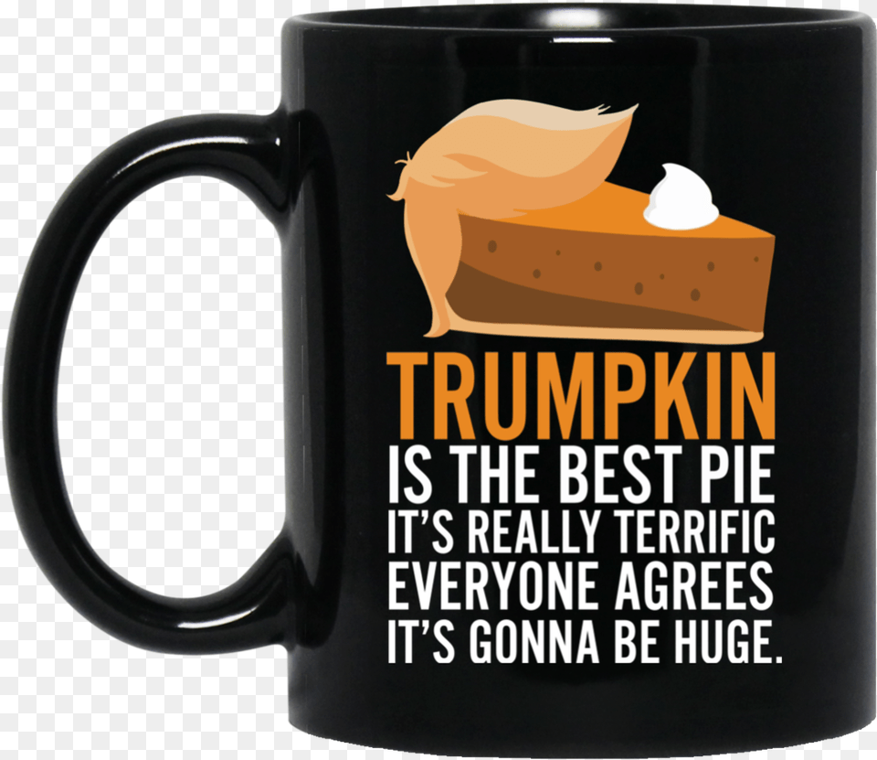 Funny Trump Pumpkin Pie Thanksgiving Fall Mugs Bm11oz Mug, Cup, Beverage, Coffee, Coffee Cup Png Image