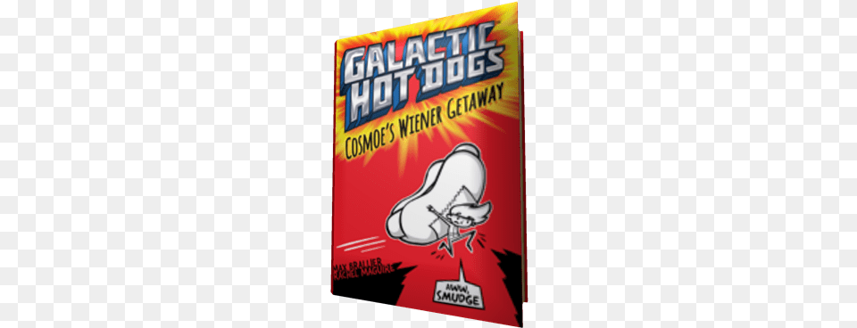 Galactic Hot Dogs Galactic Hot Dogs 1 By Max Brallier Hardback, Book, Publication, Advertisement, Comics Free Png