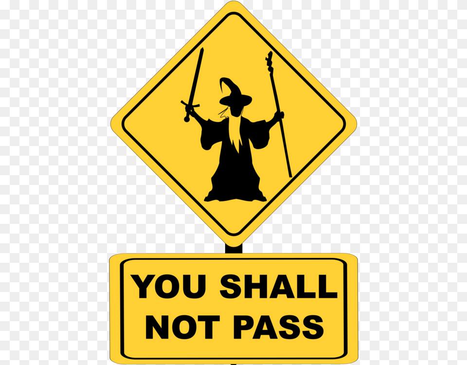 Gandalf The Lord Of The Rings Bilbo Baggins Traffic Sign Free, Symbol, Person, Road Sign Png