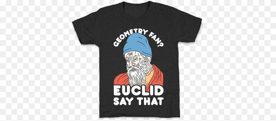 Geometry Fan Euclid Say That Kids T Shirt Necro Gory Days Shirt, Clothing, T-shirt, Person, Hat Free Png