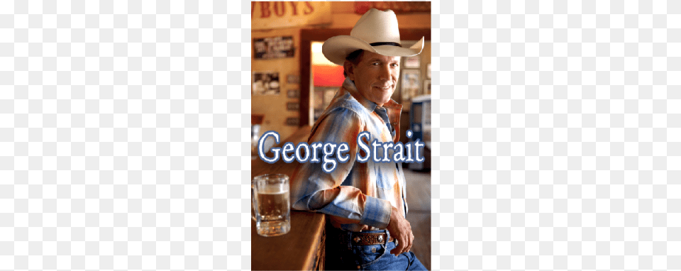 George Strait Cold Beer Magnet Poster, Clothing, Hat, Cowboy Hat, Sun Hat Free Png Download