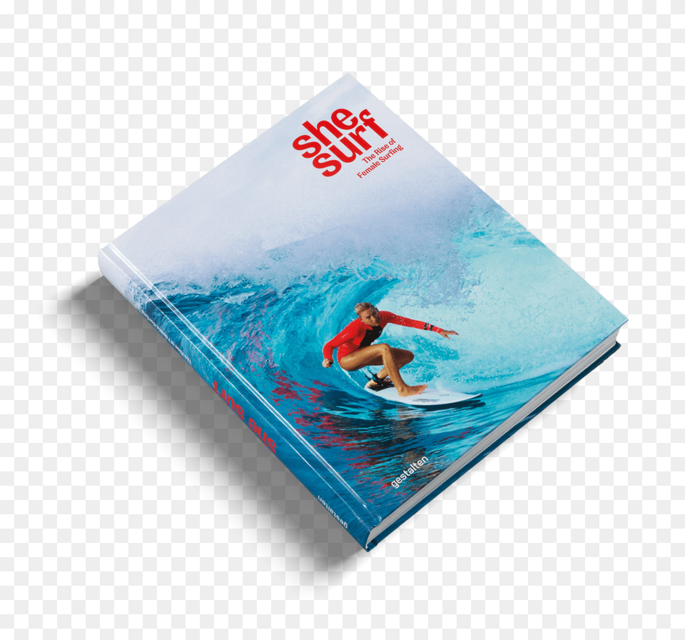 Gestalten She Surf The Rise Of Female Surfing She Surf The Rise Of Female Surfing, Water, Sea, Nature, Outdoors Png Image